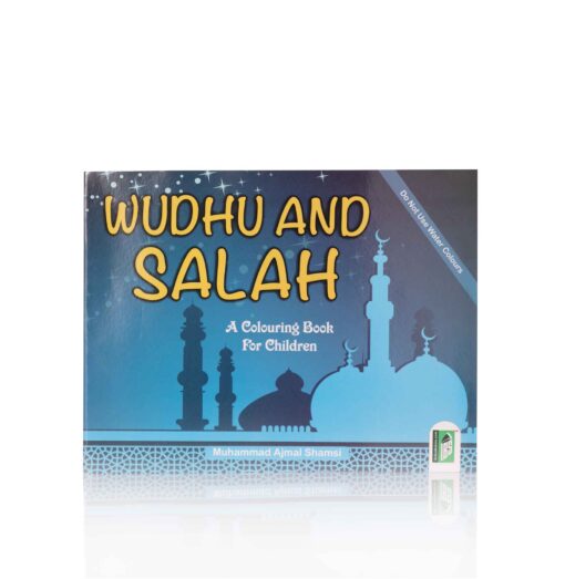 COLOURING BOOK OF WUDHU AND SALAH(CB)